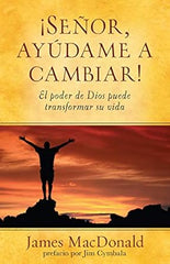 Señor, Ayúdame A Cambiar!