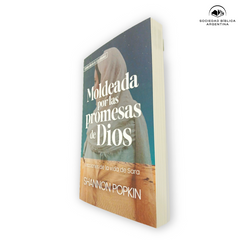 Moldeadas por las promesas de Dios - Shannon Popkin