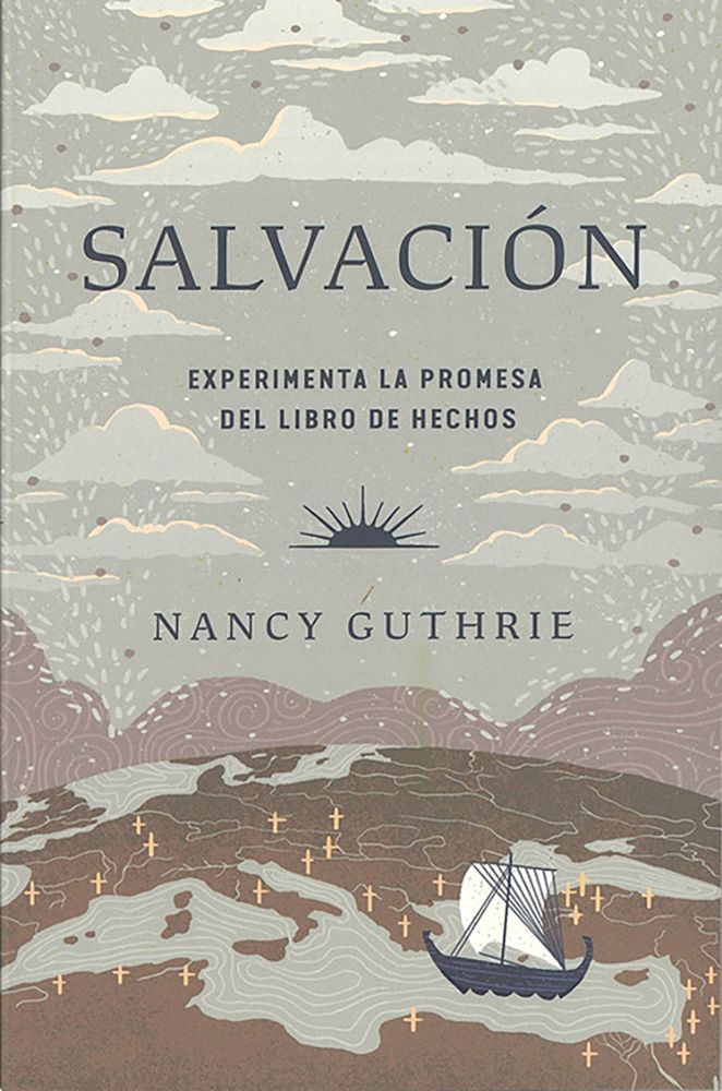 Salvación: Experimenta La Promesa Del Libro De Hechos - Guthrie Nancy