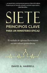 Siete Principios Clave Para Un Ministerio Eficaz - Harrell