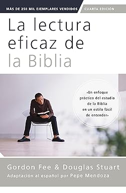 La Lectura Eficaz De La Biblia (4.ª Edición) - Gordon Fee Y Douglas Stuart