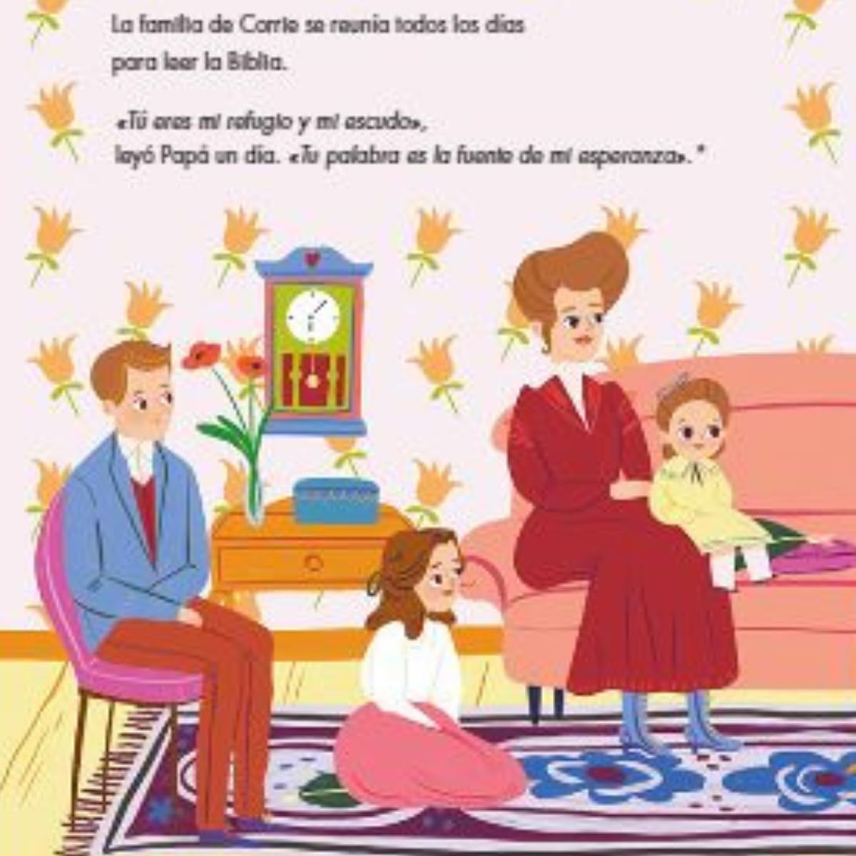 Corrie Ten Boom La Mujer Valiente y el Refugio Secreto