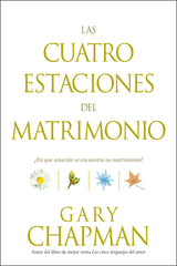 Cuatro Estaciones Del Matrimonio Chapman Gary