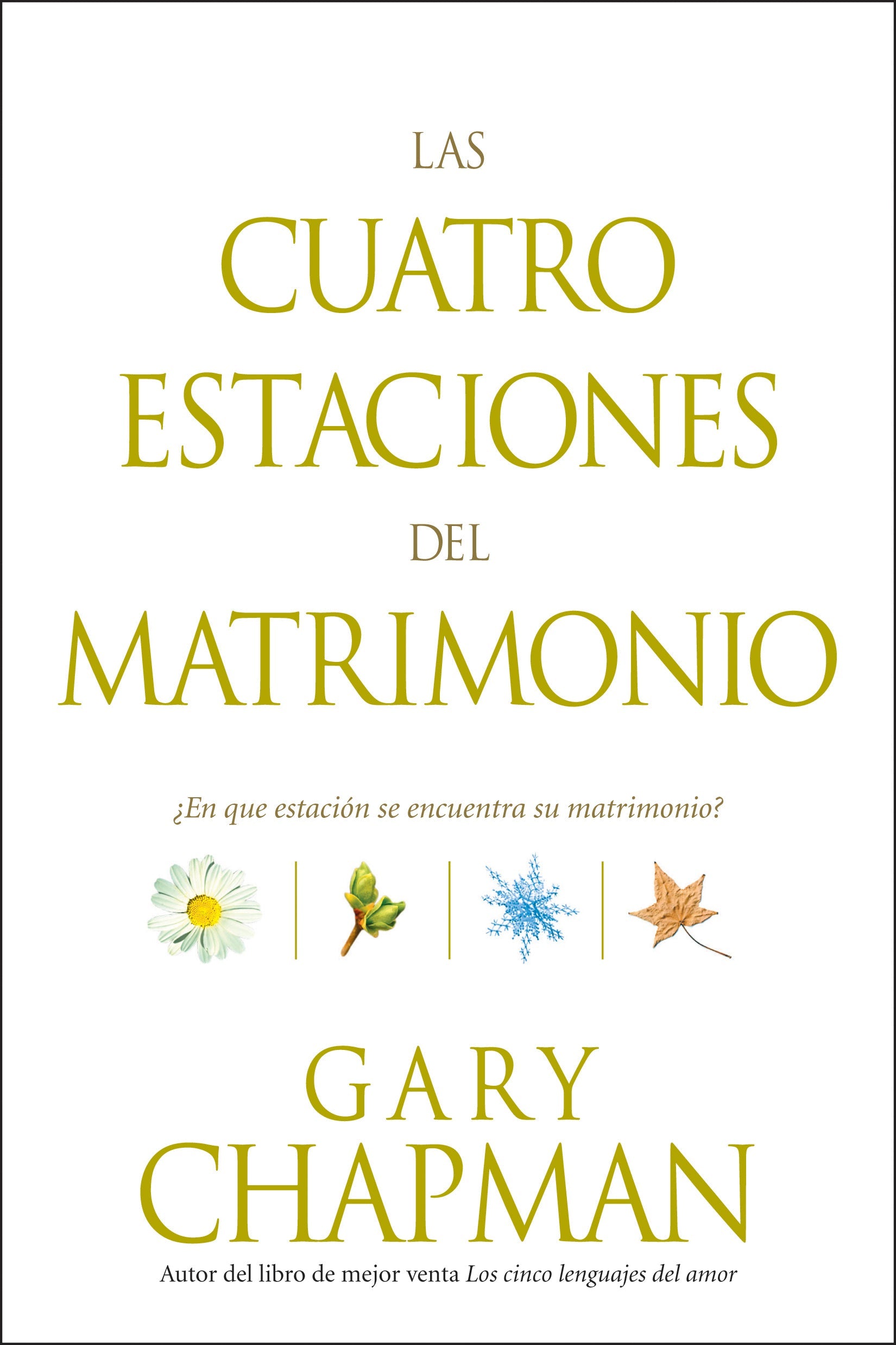 Cuatro Estaciones Del Matrimonio Chapman Gary