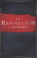 La Resolucion Para Hombres