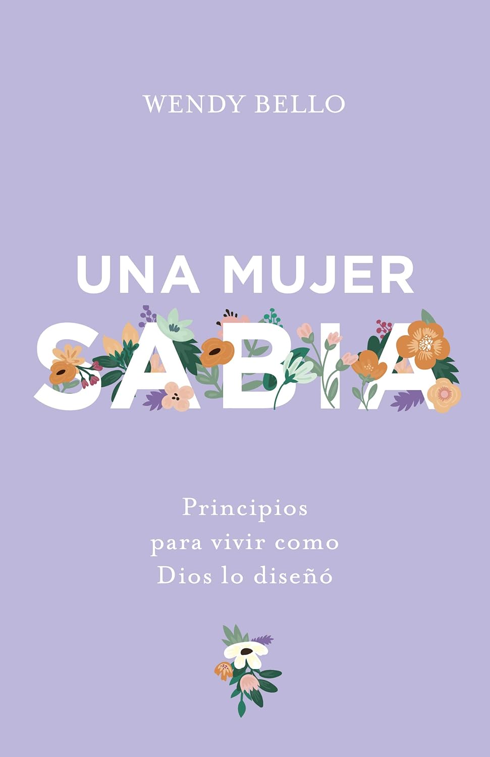 Una Mujer Sabia Wendy Bello - B&H - Lifeway