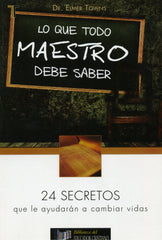 Lo Que Todo Maestro Debe Saber, Elmer Towns