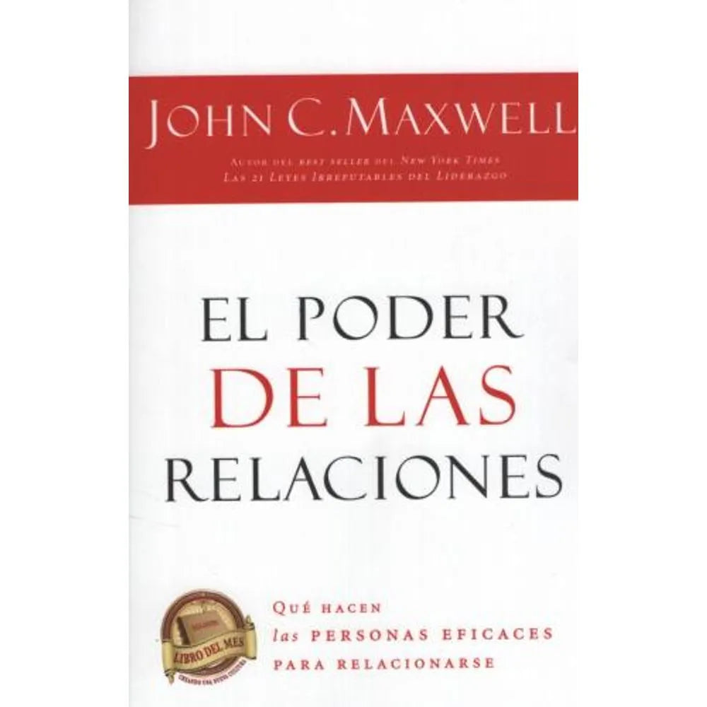 El Poder De Las Relaciones - John Maxwell