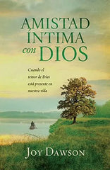 Amistad Íntima Con Dios - Joy Dawson