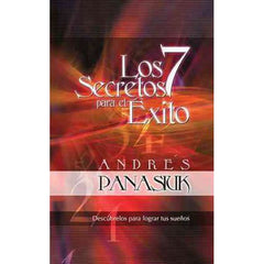 Los 7 Secretos Para El Éxito - Andrés Panasiuk