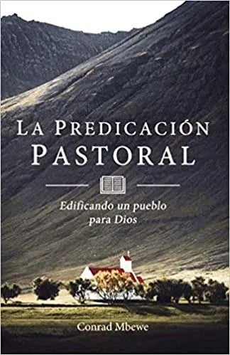 Predica la Palabra Kit 2: La Pasión del Predicador