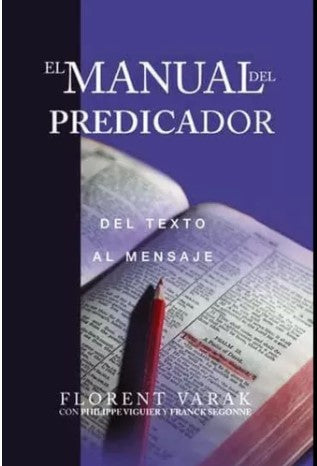 El Manual Del Predicador Florent Varak - Faro De Gracia