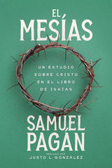 El Mesías Dr Samuel Pagan Patmos