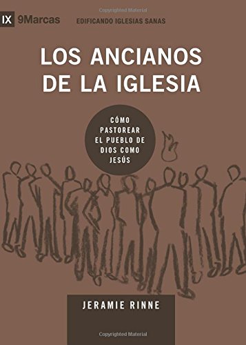 Los Ancianos De La Iglesia - Rinne Jeramie