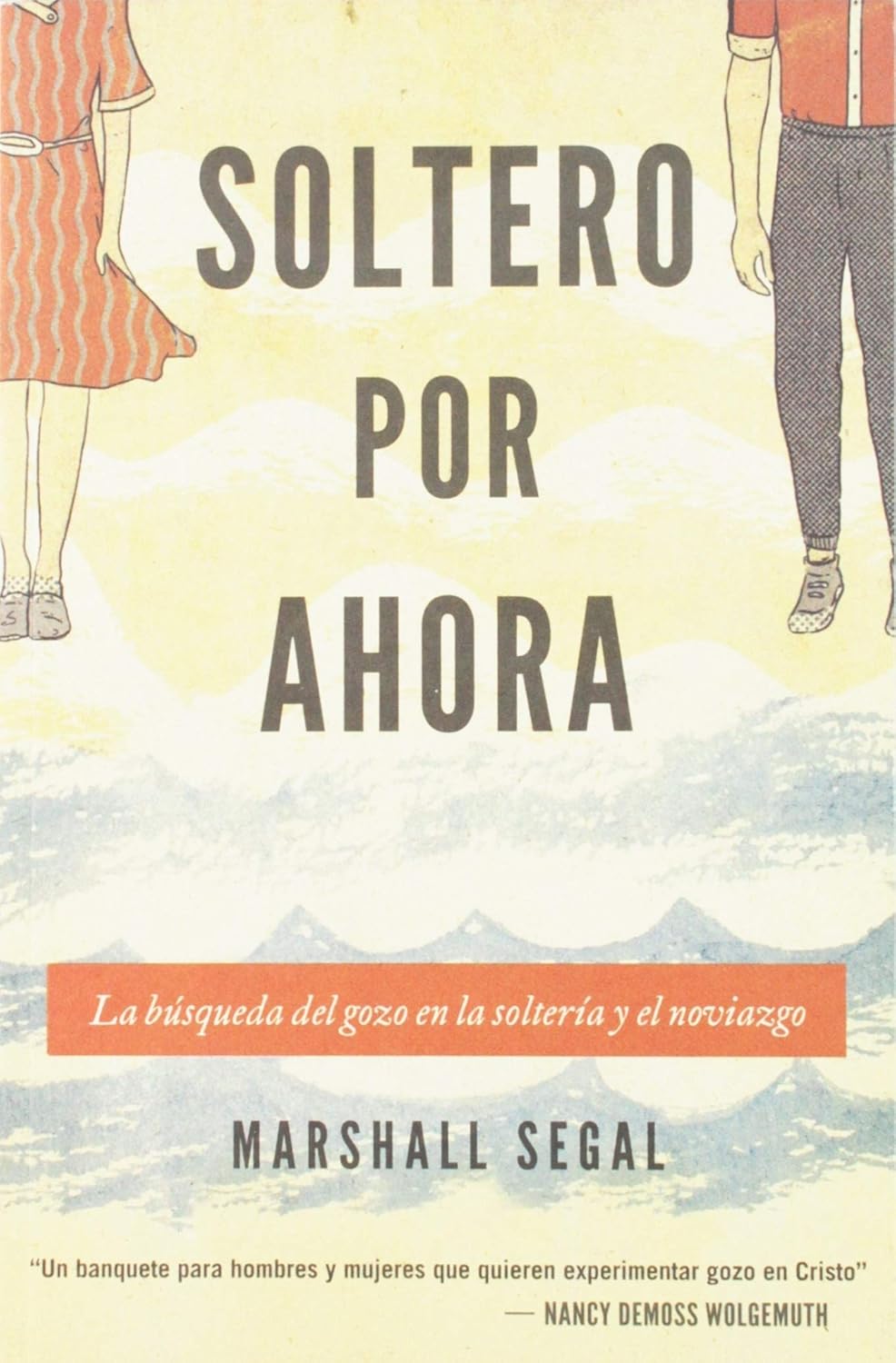 Soltero Por Ahora