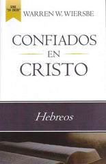 Confiados En Cristo Wiersbe - EBI