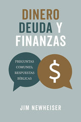 Dinero Deuda Y Finanzas Jim Newheiser