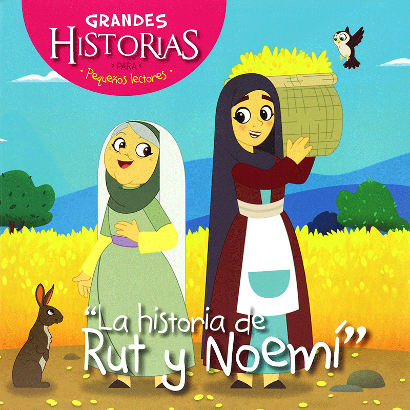 Grandes Historias Para Pequeños Lectores: Rut Y Noemí Niños