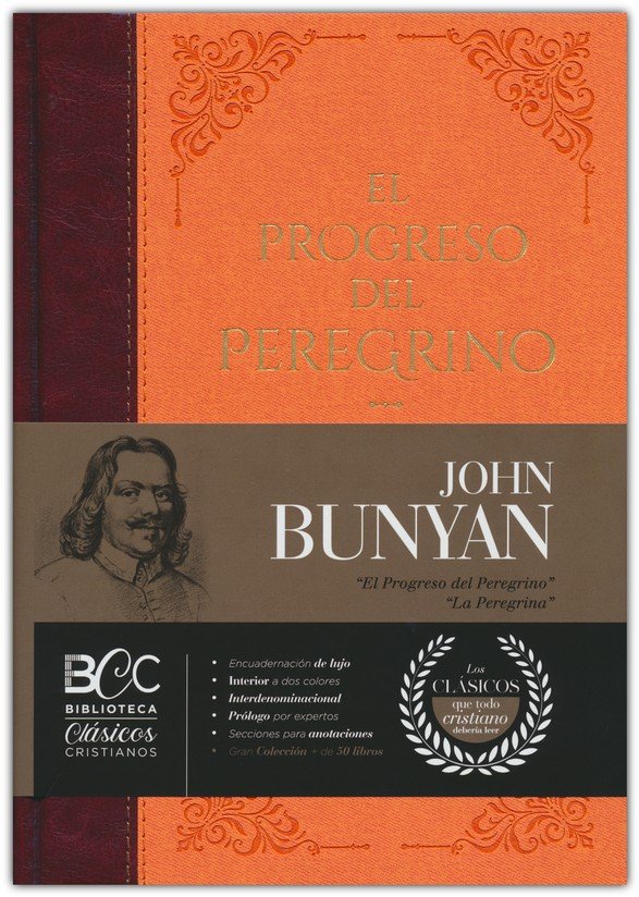 El Progreso Del Peregrino / La Peregrina John Bunyan