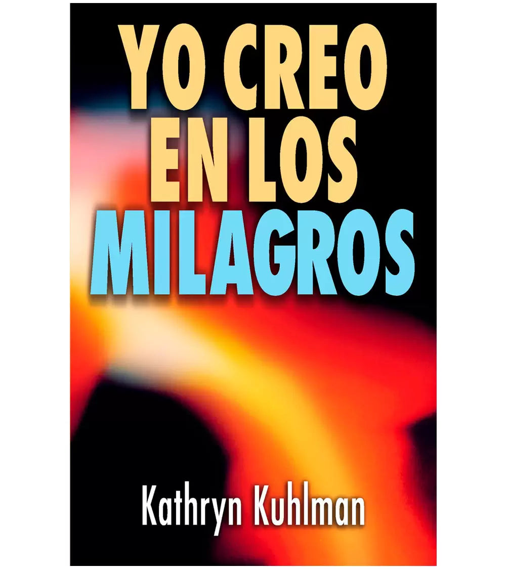 Yo Creo En Los Milagros