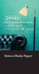 Jesús. Guía Para Descubrir A Jesús En El Evangelio De Juan