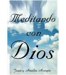 Meditando Con Dios 1 - Distribuidora Alianza