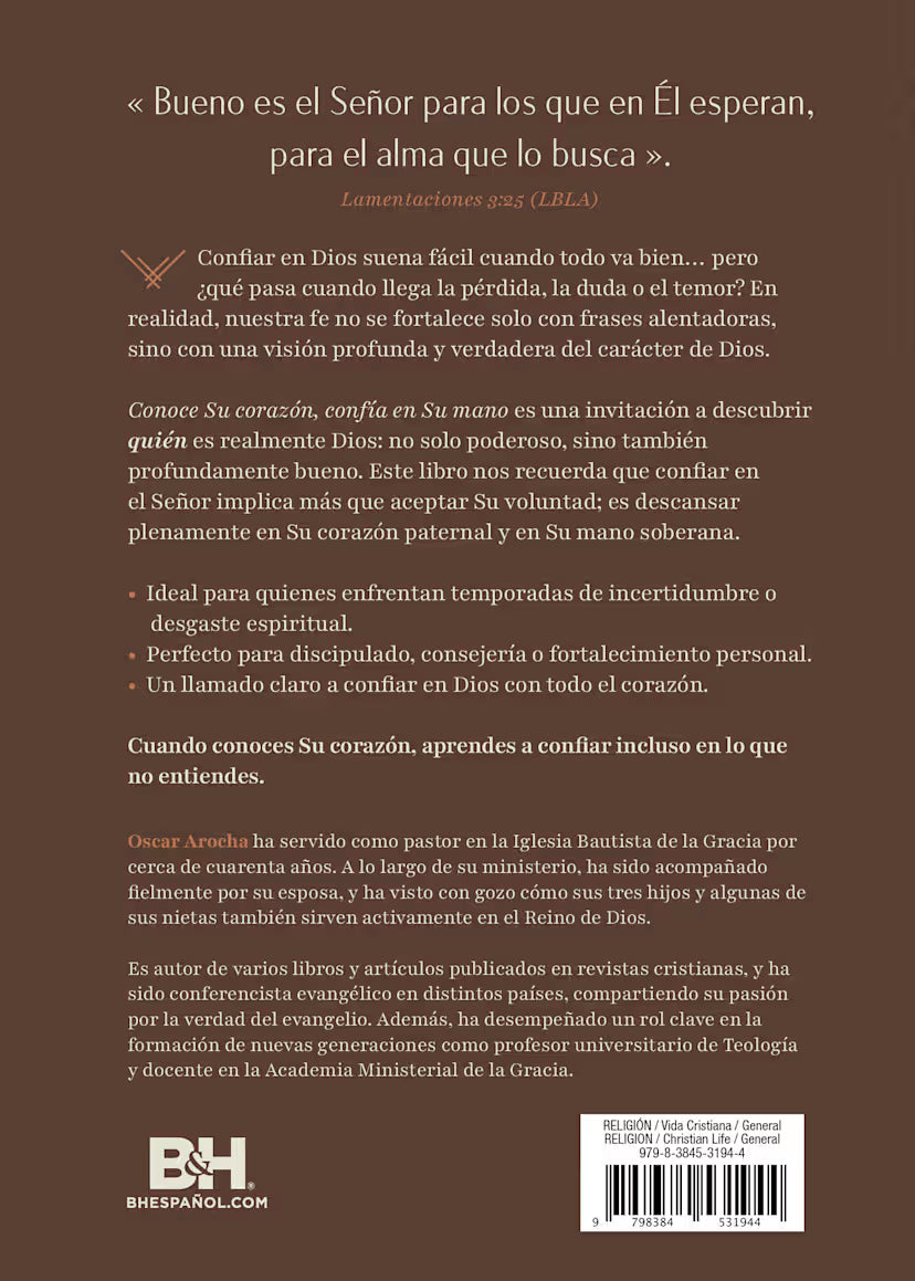 Conoce Su Corazon, Confia En Su Mano - Oscar Arocha