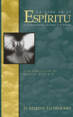 La Vida En El Espíritu Matrimonio Hogar Y Trabajo, M.l Jones