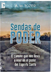 Sendas De Poder A. W. Tozer