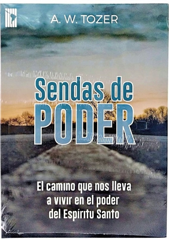 Sendas De Poder A. W. Tozer