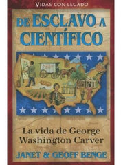 De Esclavo A Cientifico G. Washington Craver