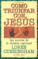 Cómo Triunfar Con Jesús - Cunningham