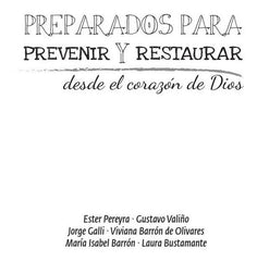 Preparar Para Prevenir Y Restarurar 2, El Corazón De Dios