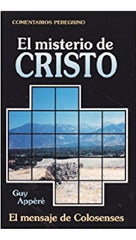 Misterio De Cristo Mensaje De Colosenses, Guy Appere