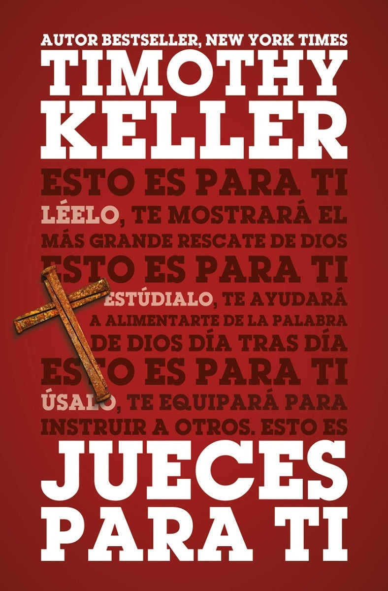 Jueces Para Ti Léelo Estúdialo Úsalo. T. Keller Poiema