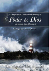 Deplorable Condición Del Hombre Y El Poder Dios, M.l. Jones