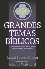 Grandes Temas Bíblicos, Chafer, Lewis