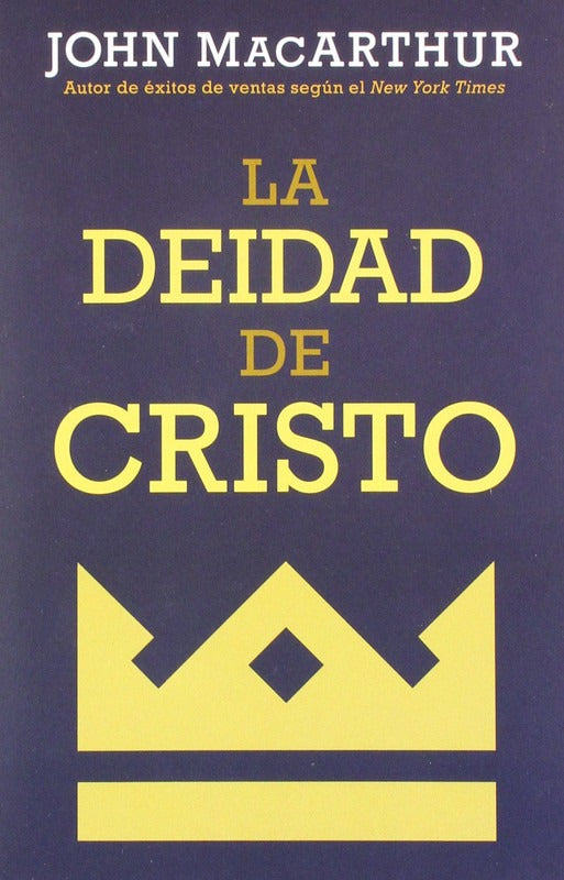 La Deidad De Cristo J Macarthur