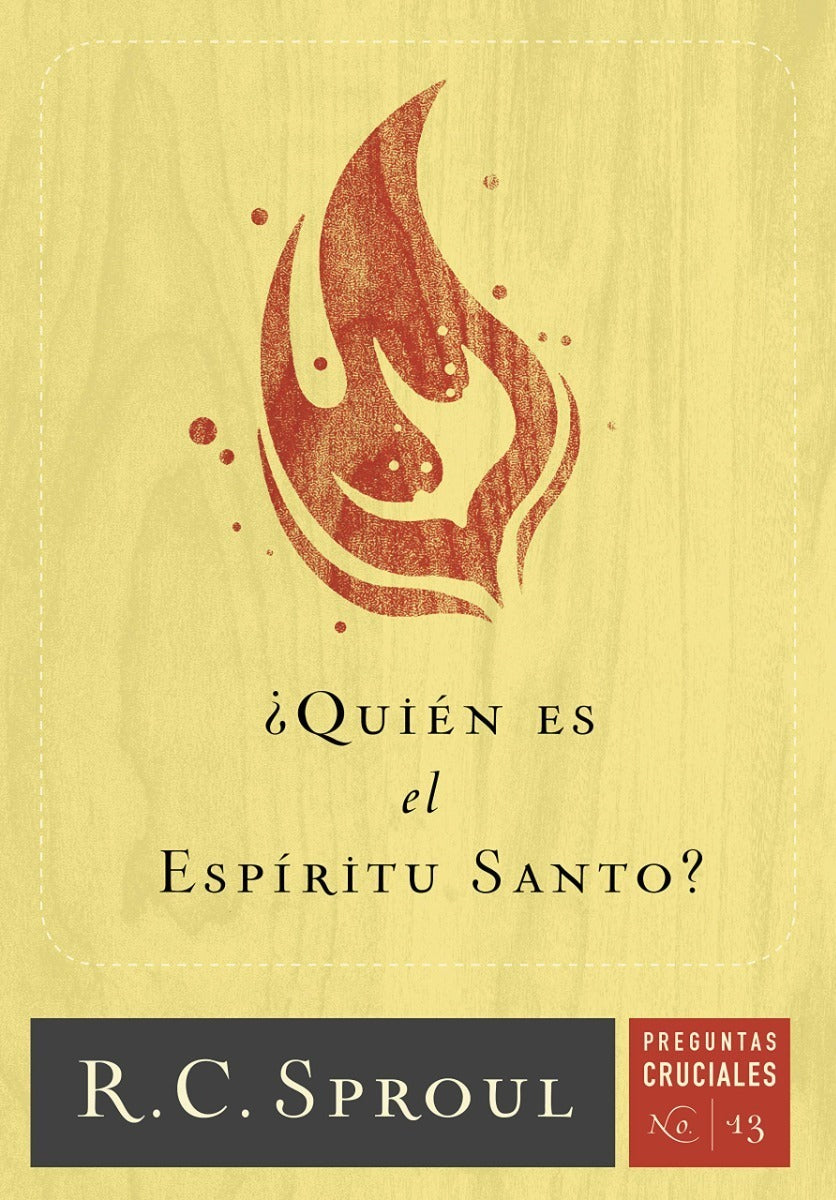 ¿quién Es El Espíritu Santo? C. R. Sproul Poiema