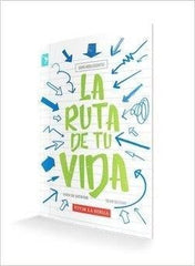 La Ruta De Tu Vida - Escuela Bíblica Jovenes / Adolescentes - Educación Cristiana