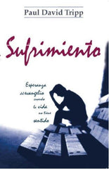 Sufrimiento - Esperanza Del Evangelio Cuando.., Paul Tripp