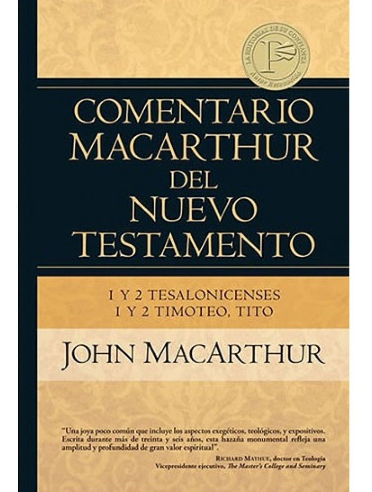 Comentario Macarthur Nt: 1-2 Tesalo 1-2 Timoteo Y Tito, Estudio