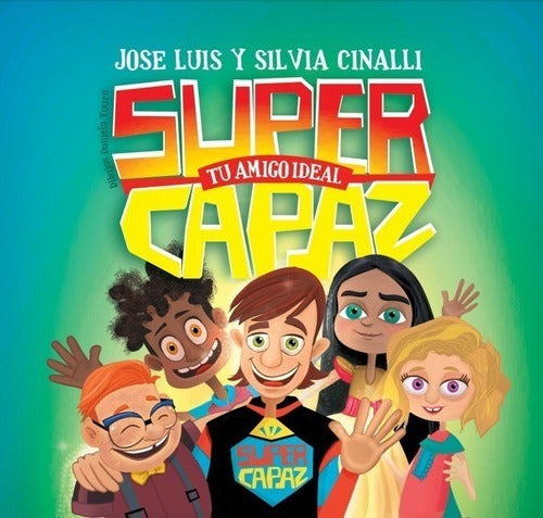 Super Capaz, Fund. De La Ciudad