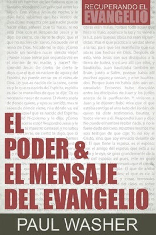 El Poder Y El Mensaje Del Evangelio, Paul Washer, Poiema