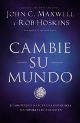 Cambia Tu Mundo Sc, Josh Mcdowell Y Rob Hoskins