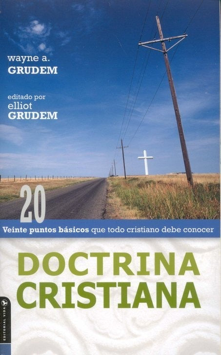 Doctrina Cristiana, Wayne Grudem