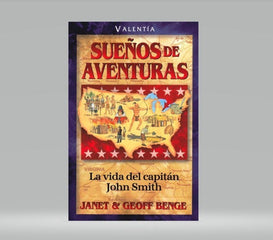 Sueños De Aventura, La Vida De John Smith, Ywam