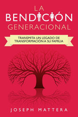 La Bendición Generacional - Mattera