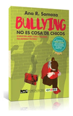 Bullying No Es Cosa De Chicos Educación Cristiana Fortalecer