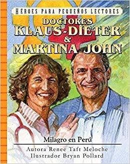 Milagro En El Peru Heroes Pequeños Lectores